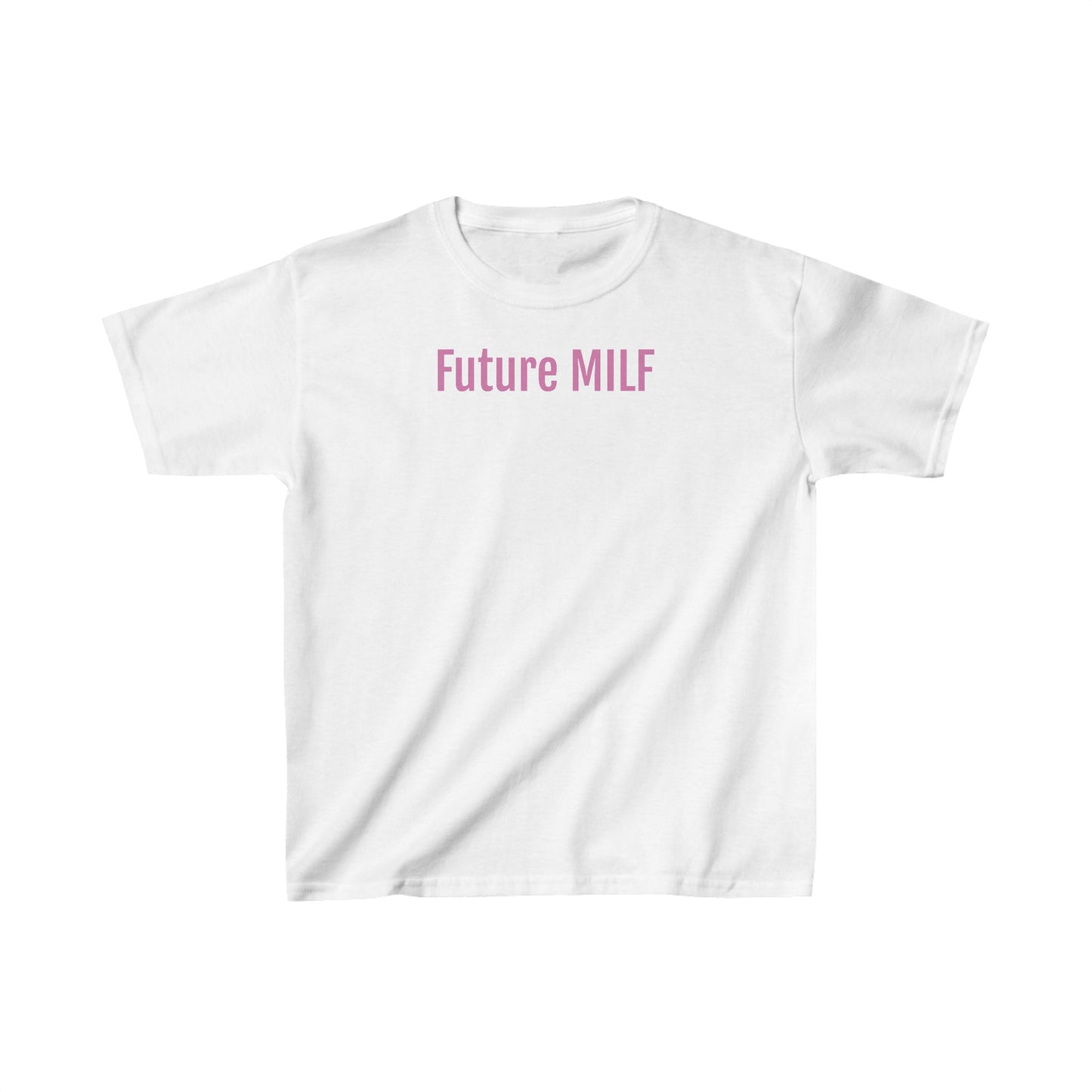 "Future MILF" t KIDS sizing for adults only (crop top)