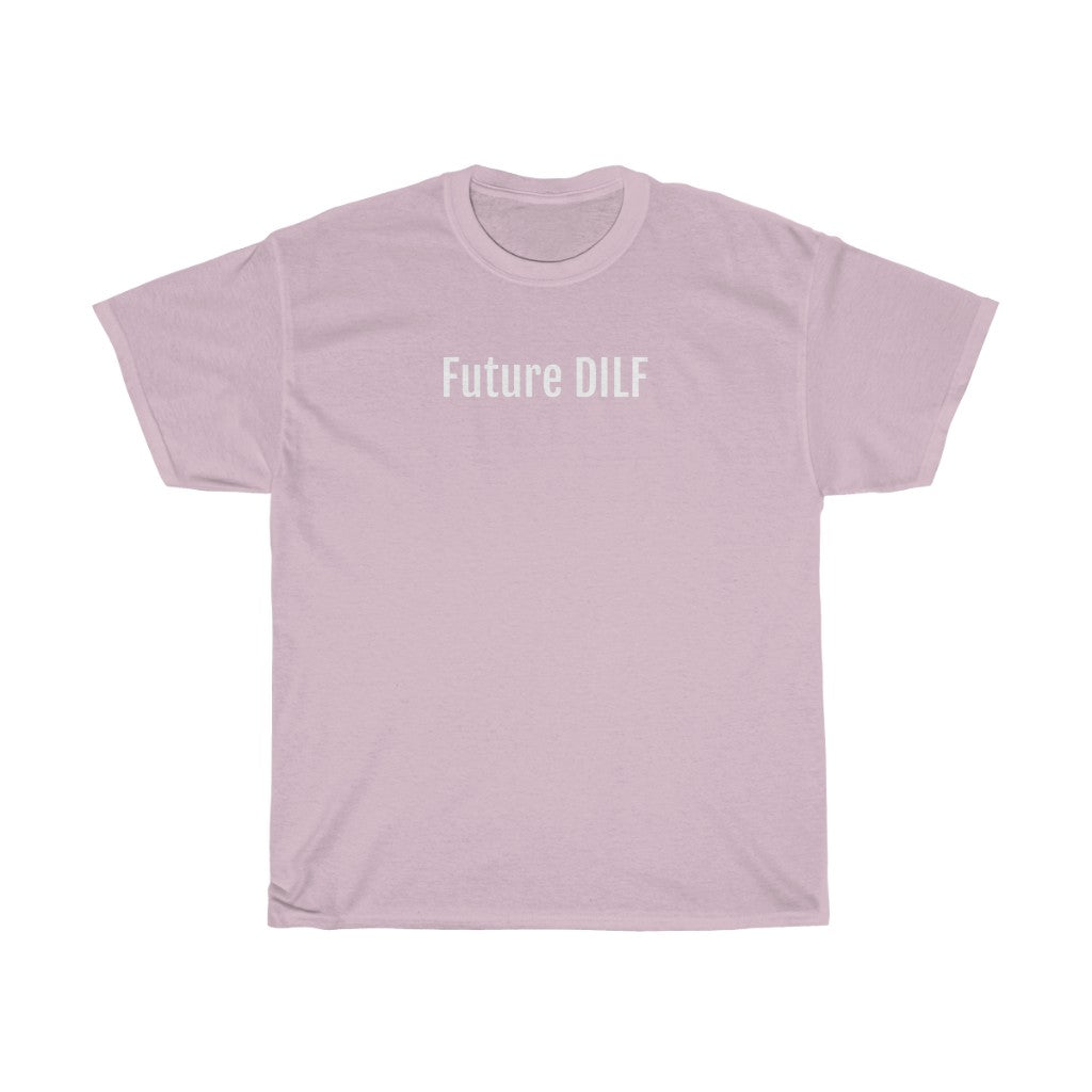"Future DILF" t