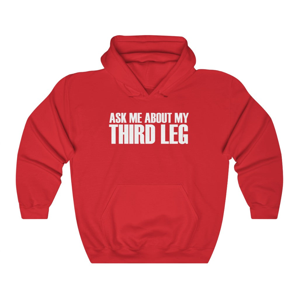 Ask Me About My Third Leg