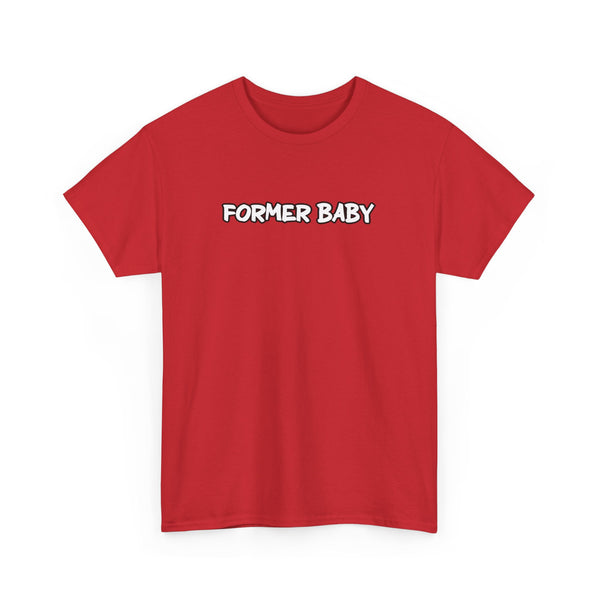 "Former Baby" t