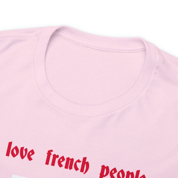 "I love french people" Polish Flag t