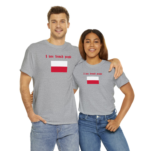 "I love french people" Polish Flag t