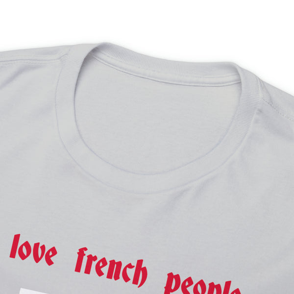 "I love french people" Polish Flag t