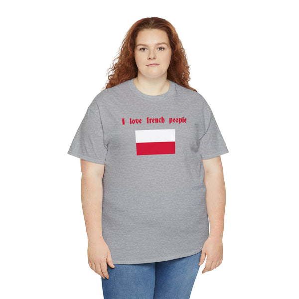 "I love french people" Polish Flag t