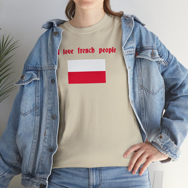 "I love french people" Polish Flag t