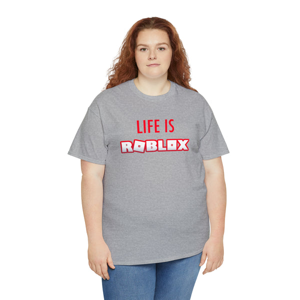 "Life is roblox" t