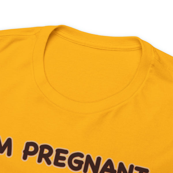 im pregnant t