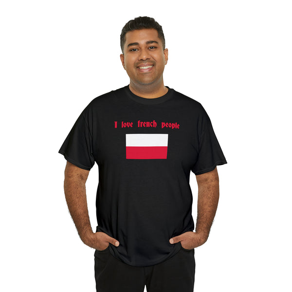 "I love french people" Polish Flag t