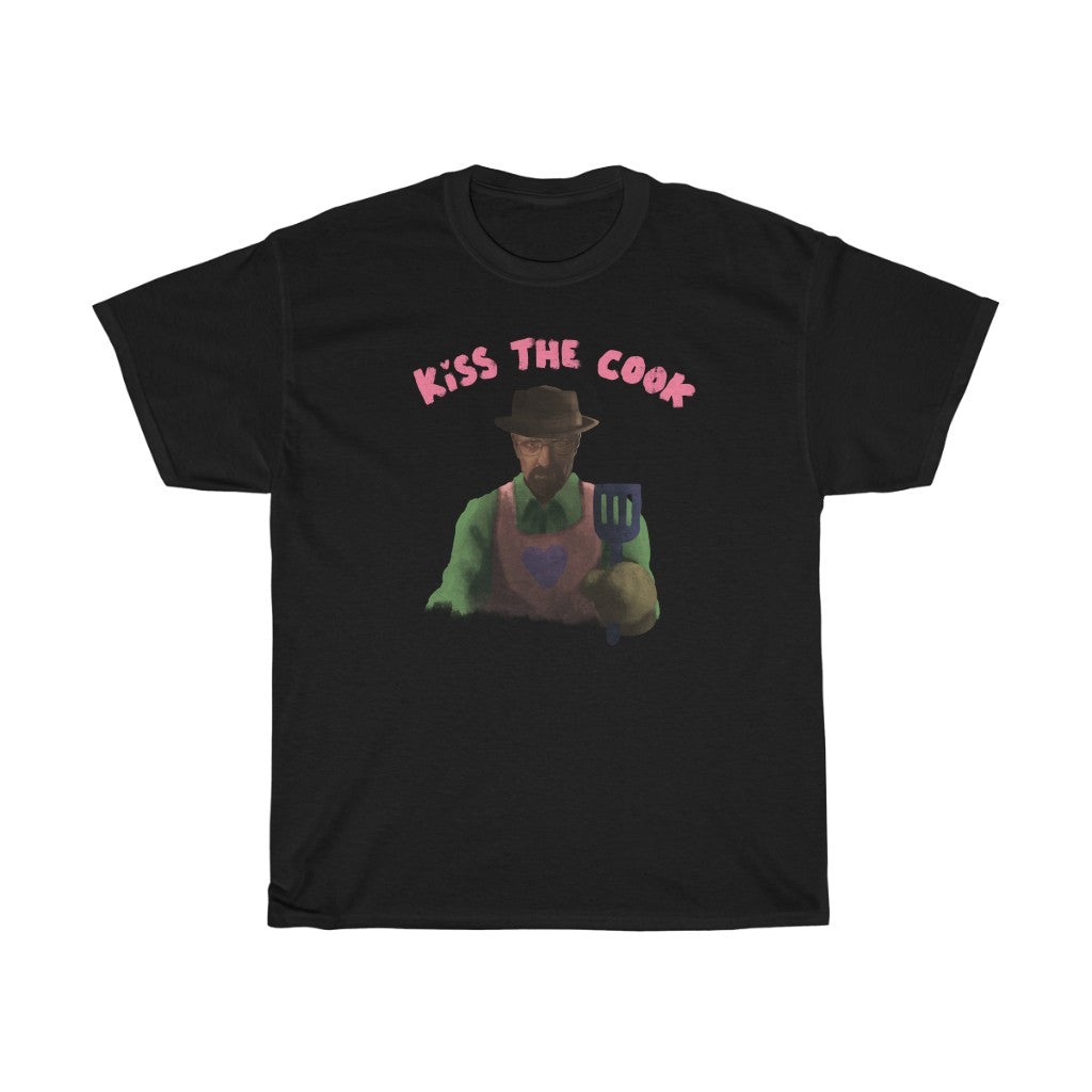 "KISS THE COOK" walter white t