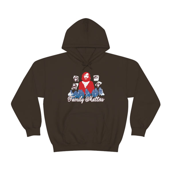 "Family Matters" manson family hoodie