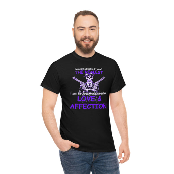 "I Am In Desperate Need Of LOVE & AFFECTION" t