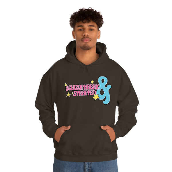 "Schizophrenic & Strapped" hoodie