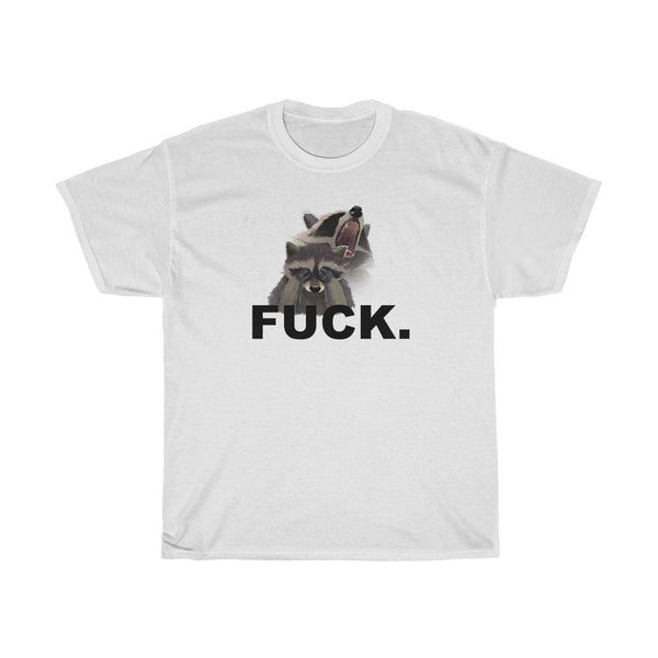 "FUCK." sad raccoon t