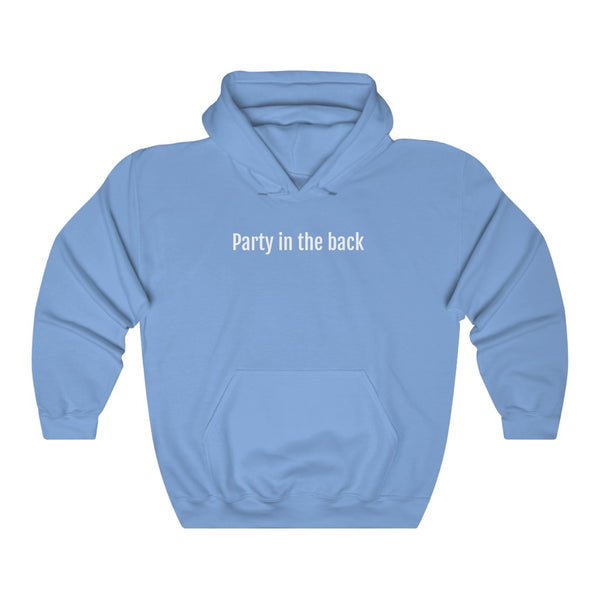 "Party in the back, Business in the front" hoodie