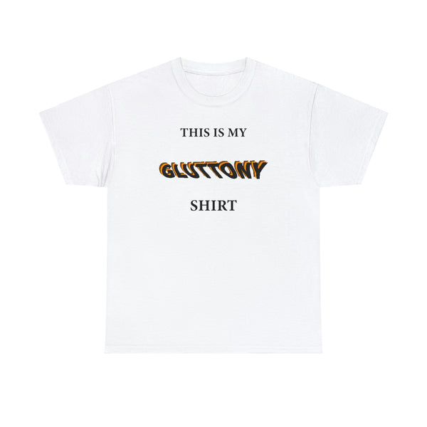 GLUTTONY SHIRT