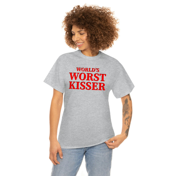 "World's Worst Kisser" t