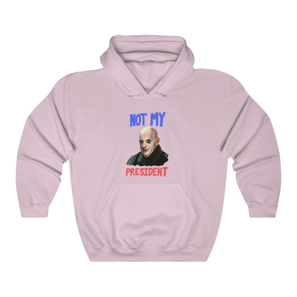 "Not My President" uncle fester hoodie