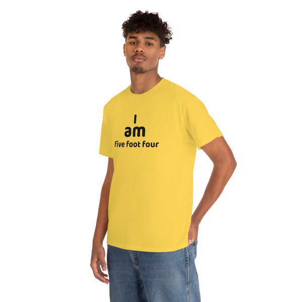 I AM 5'4" t shirt