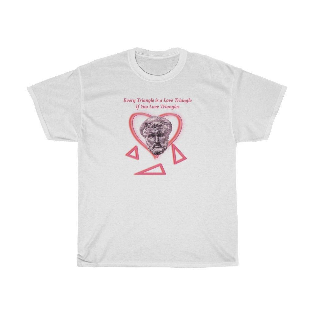 "Every Triangle Is A Love Triangle If You Love Triangles" t
