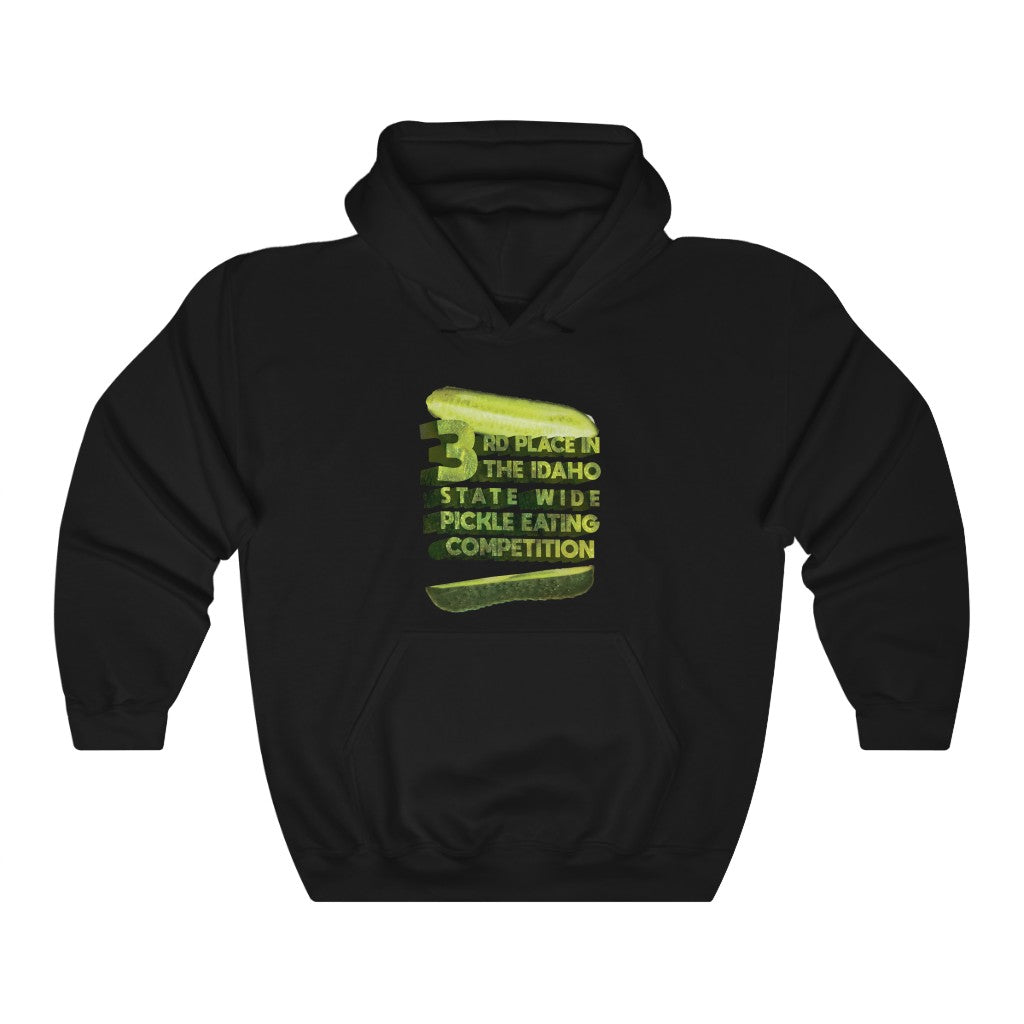 "3RD PLACE IN THE IDAHO STATE WIDE PICKLE EATING COMPETITION" hoodie