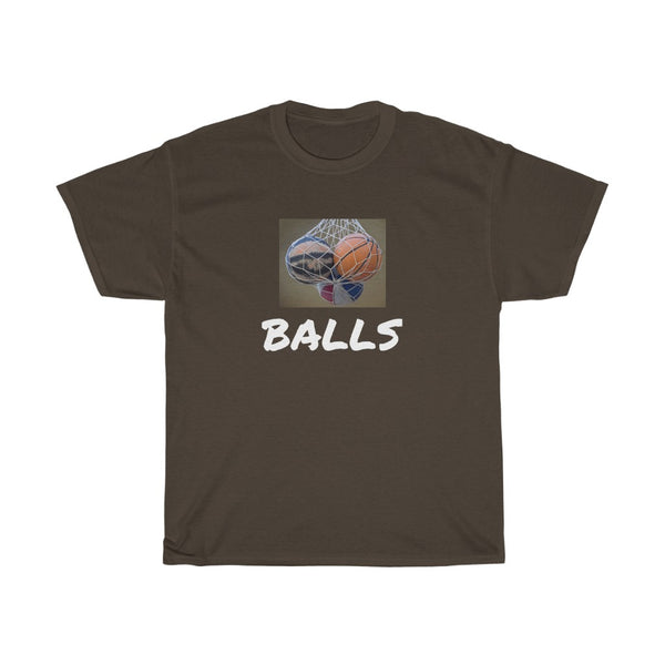 "BALLS" t shirt