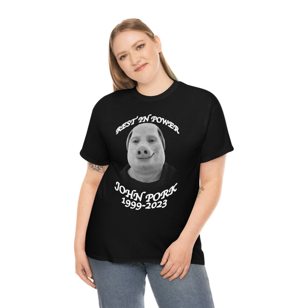 RIP JOHN PORK t