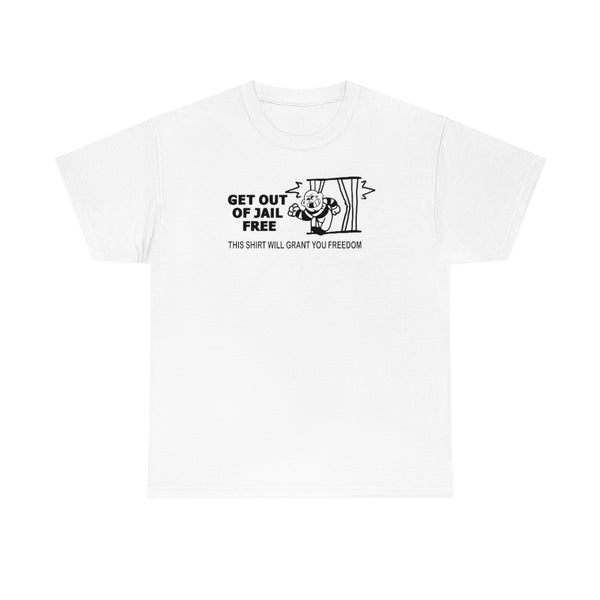 GET OUT OF JAIL FREE SHIRT