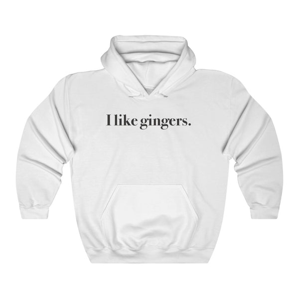 "I like gingers" hoodie