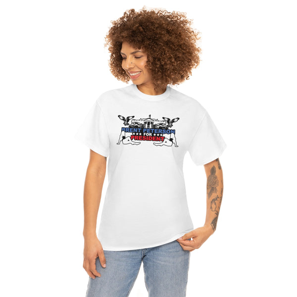 "BRENT PETERSON FOR PRESIDENT" usa t