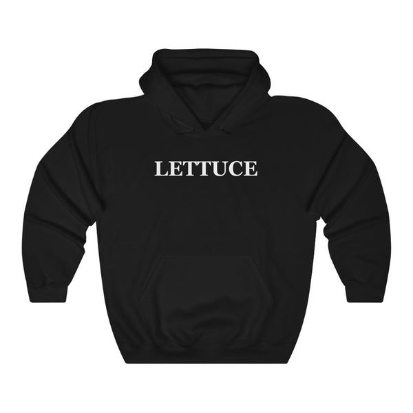 "LETTUCE" hoodie