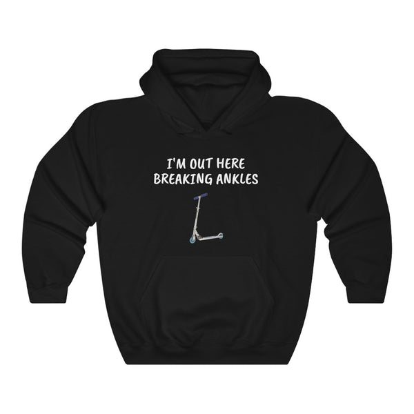 "I'm Out Here Breaking Ankles" hoodie