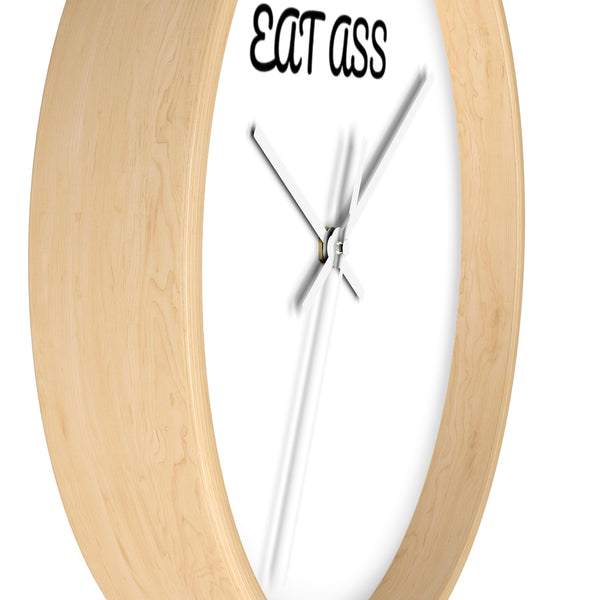 "TIME TO EAT ASS" clock