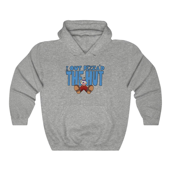 "I OUT PIZZA'D THE HUT" pizza hut hoodie