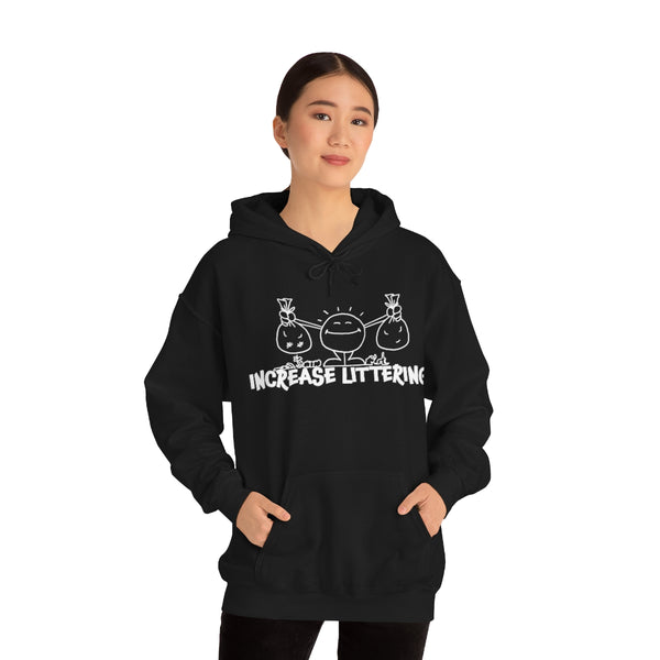 INCREASE LITTERING hoodie