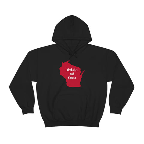 "Alcoholics and Cheese" Wisconsin hoodie