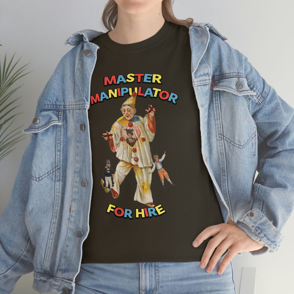 "Master Manipulator For Hire" t