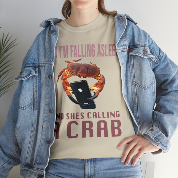 "Now I'm Falling Asleep And She's Calling a Crab" Maryland t