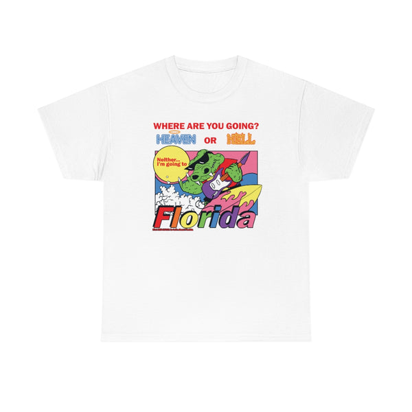 "HEAVEN OR HELL" florida hotline t