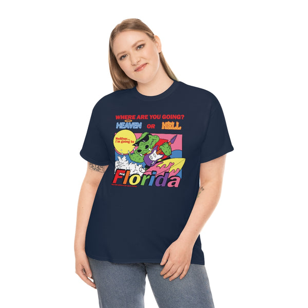 "HEAVEN OR HELL" florida hotline t