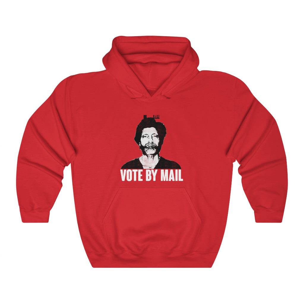 "VOTE BY MAIL" ted kaczynski hoodie