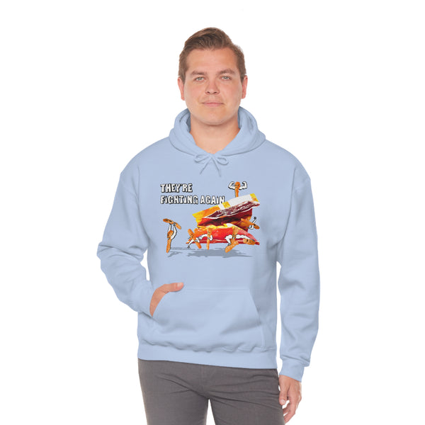 "THEY'RE FIGHTING AGAIN" fighting cheeto's hoodie