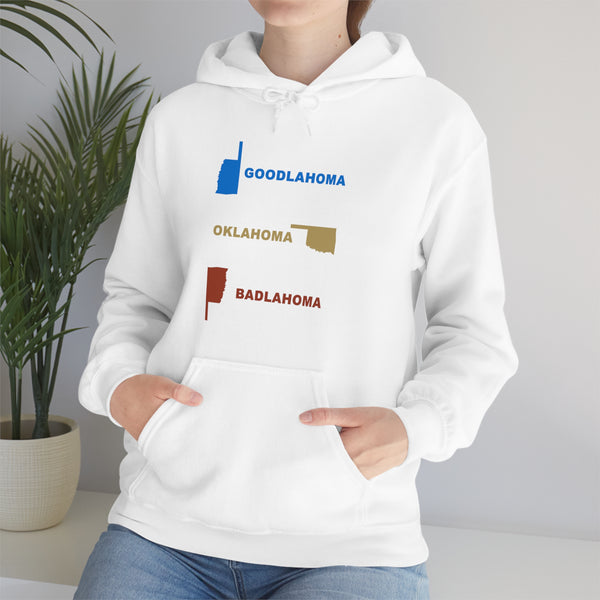 "Goodlahoma Oklahoma Badlahoma" hoodie