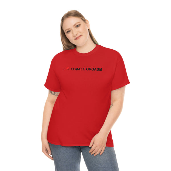 "I love female orgasm" t