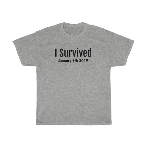 "I Survived January 5th 2019" t shirt