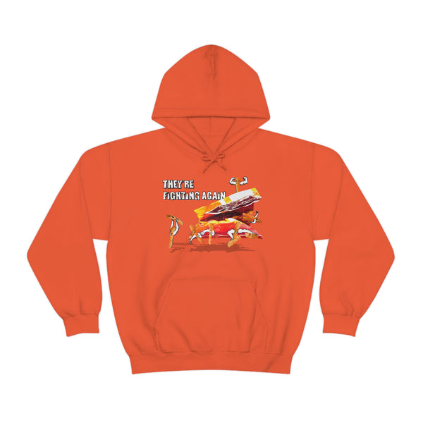 "THEY'RE FIGHTING AGAIN" fighting cheeto's hoodie