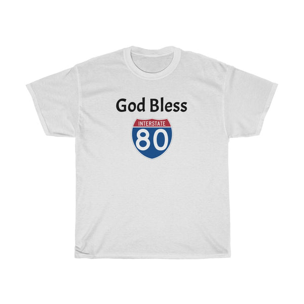 "God Bless I-80" t