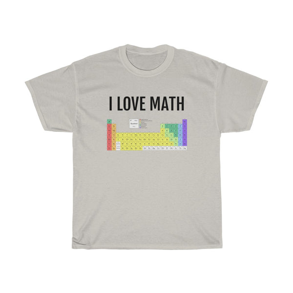 "I LOVE MATH" Periodic Table t