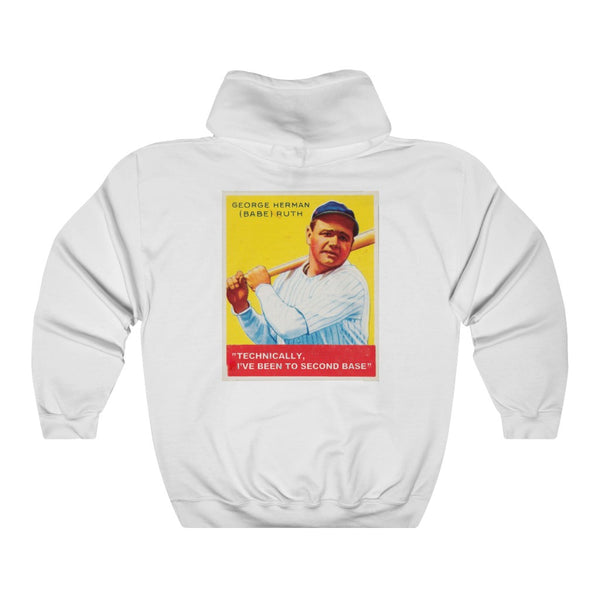"Technically, I've Been To Second Base" babe ruth hoodie