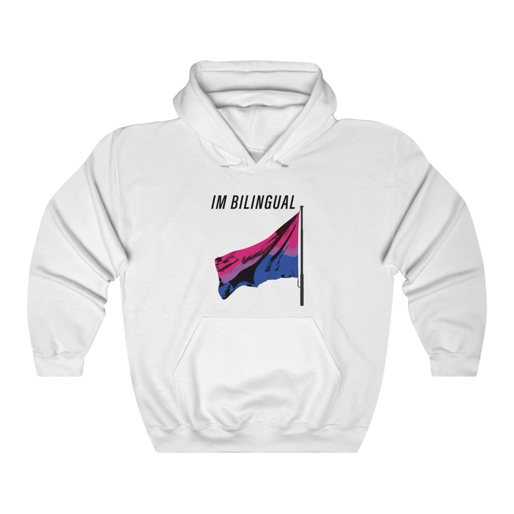 "I'M BILINGUAL" hoodie