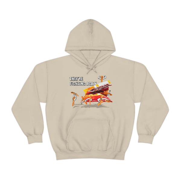 "THEY'RE FIGHTING AGAIN" fighting cheeto's hoodie